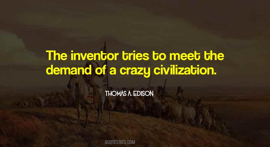 Thomas A. Edison Quotes #1478095