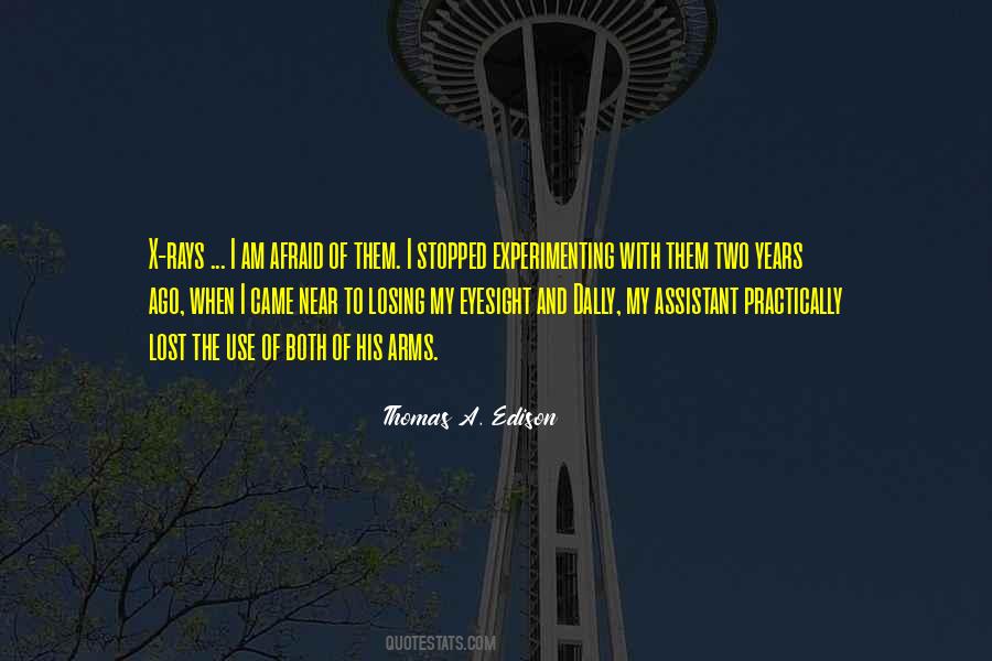 Thomas A. Edison Quotes #1625381