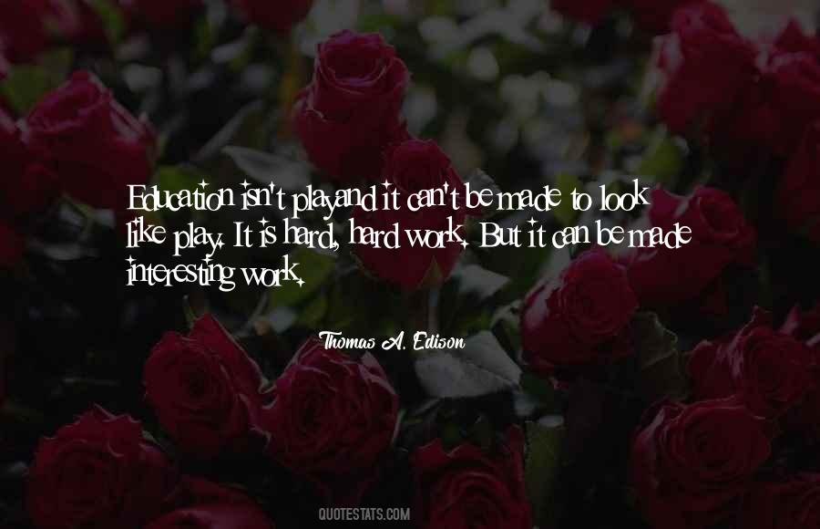 Thomas A. Edison Quotes #1736502