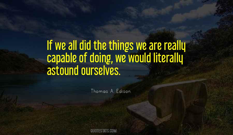 Thomas A. Edison Quotes #1790105