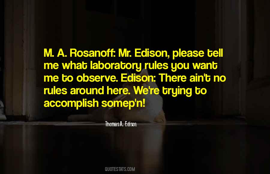 Thomas A. Edison Quotes #479711