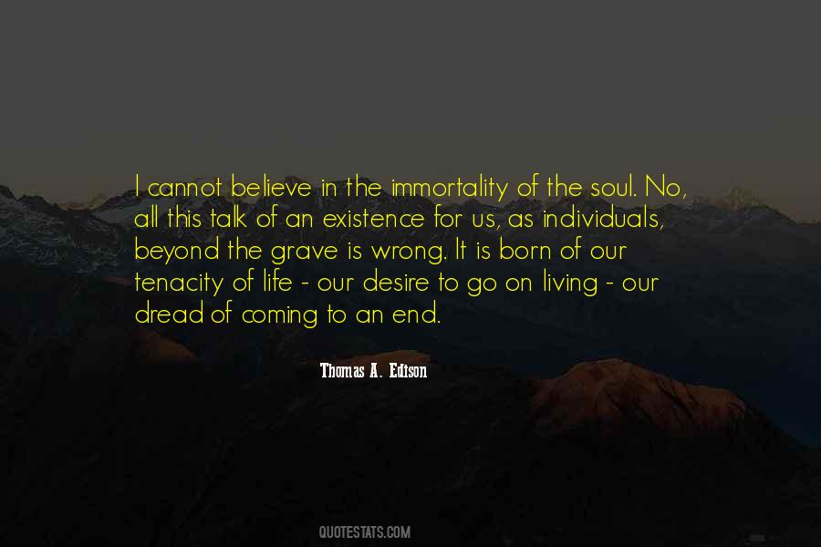 Thomas A. Edison Quotes #558441