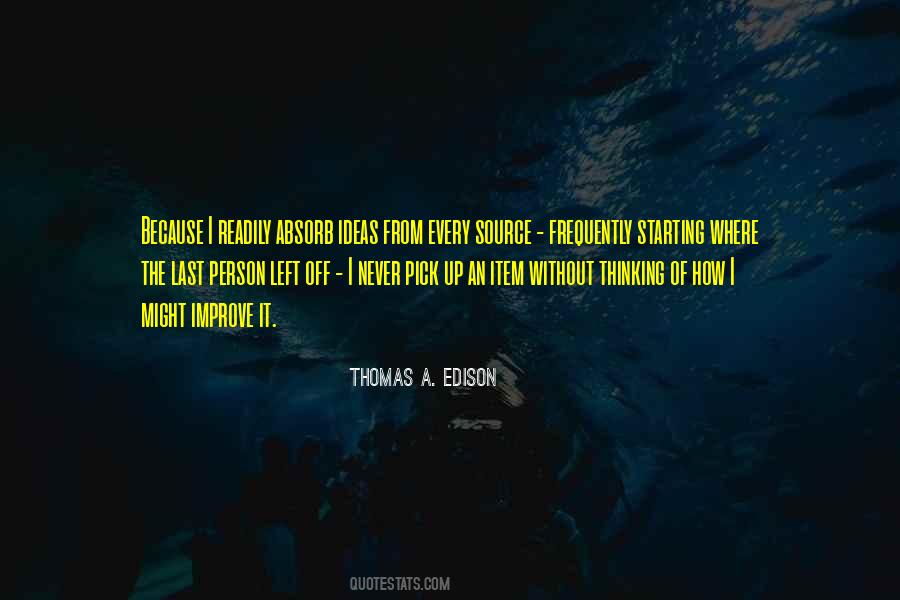 Thomas A. Edison Quotes #568083