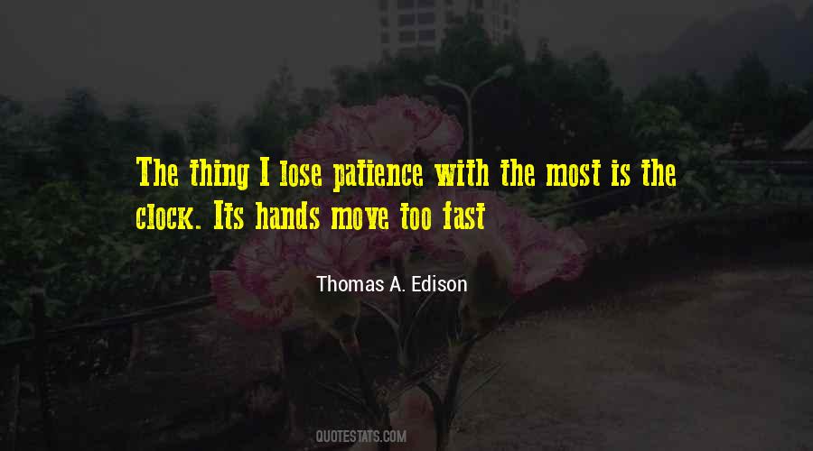 Thomas A. Edison Quotes #690903