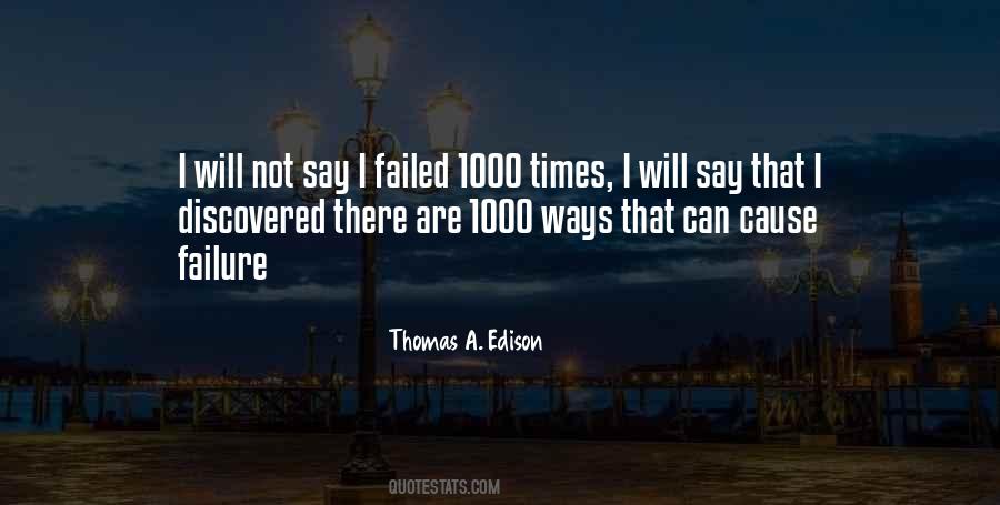 Thomas A. Edison Quotes #832164