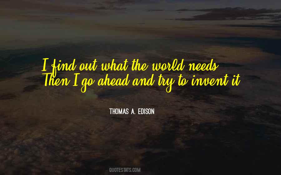 Thomas A. Edison Quotes #836799