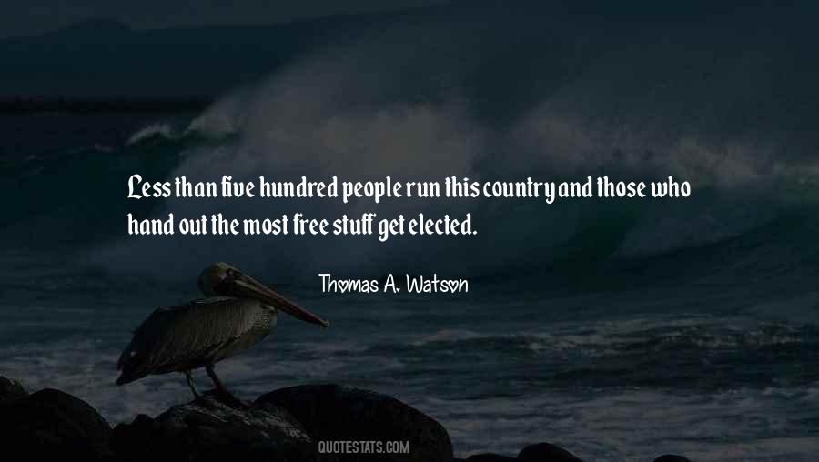 Thomas A. Watson Quotes #84978