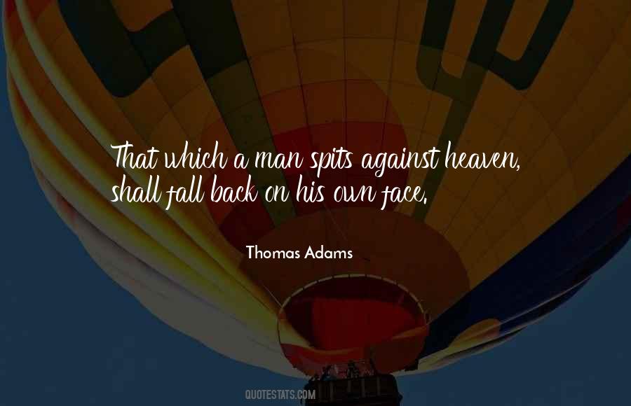 Thomas Adams Quotes #1094001