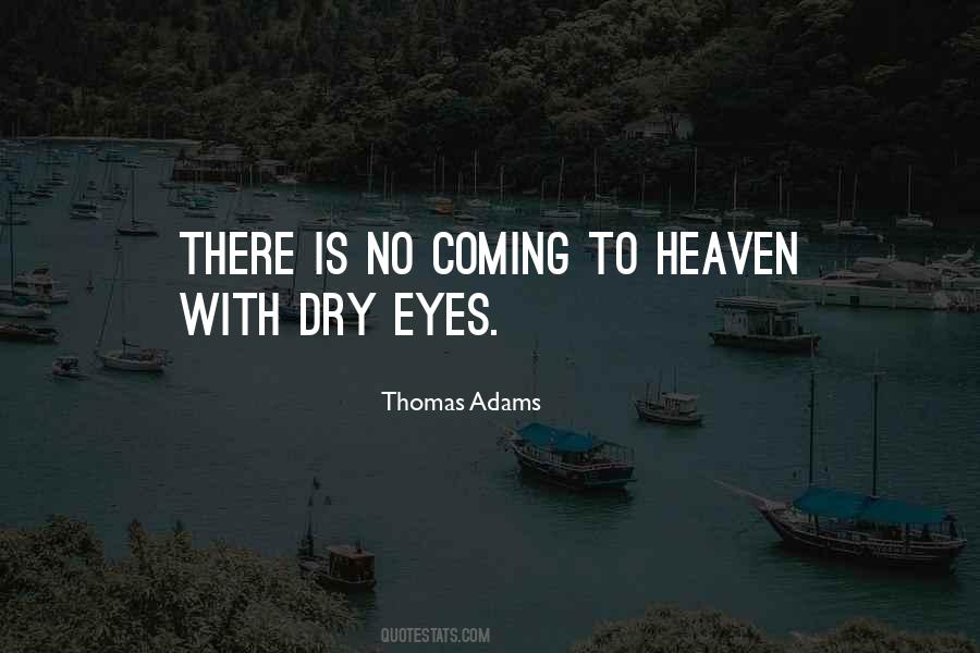 Thomas Adams Quotes #472793