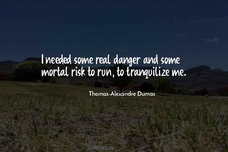 Thomas-Alexandre Dumas Quotes #205197