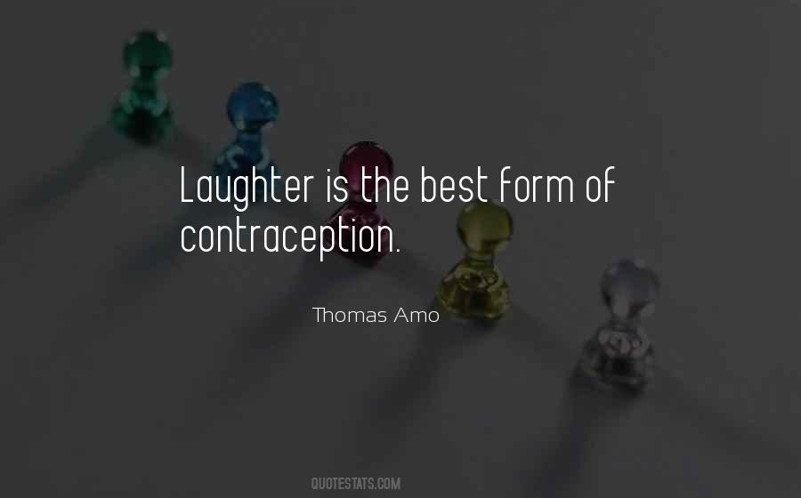 Thomas Amo Quotes #1344514