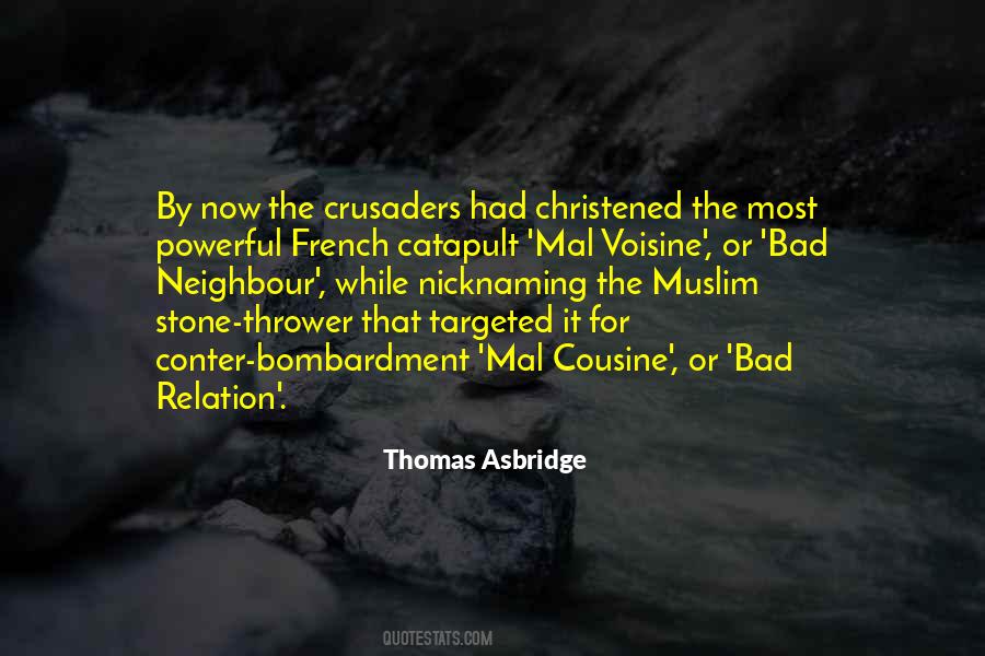 Thomas Asbridge Quotes #1860117