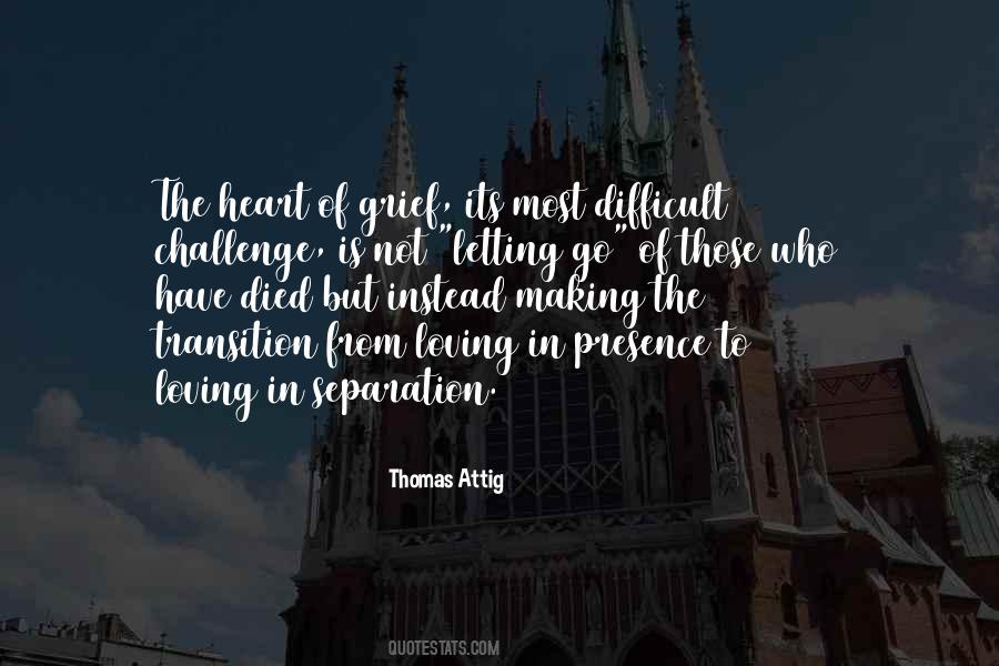 Thomas Attig Quotes #25317