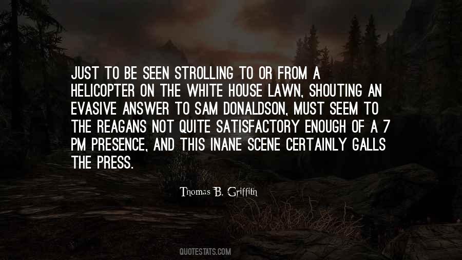 Thomas B. Griffith Quotes #344728