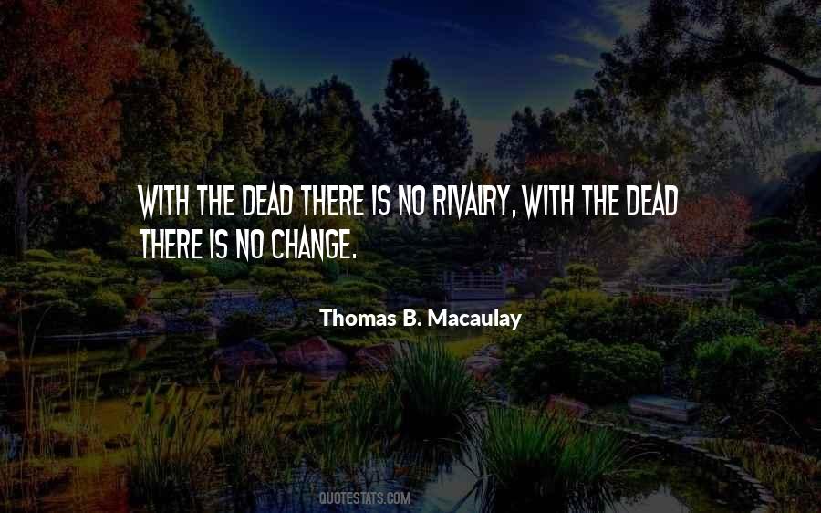 Thomas B. Macaulay Quotes #1092417