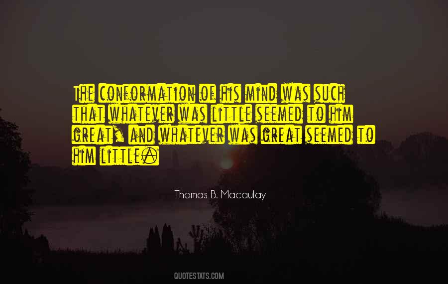 Thomas B. Macaulay Quotes #566014