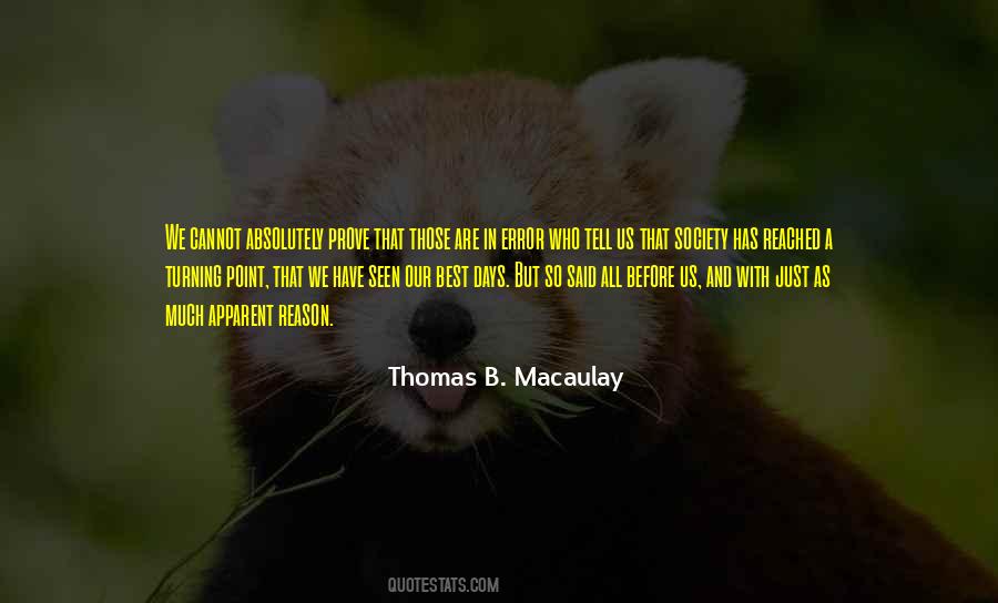Thomas B. Macaulay Quotes #953578
