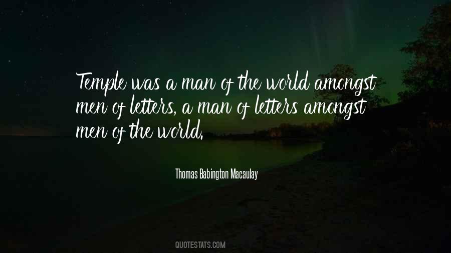Thomas Babington Macaulay Quotes #1010877