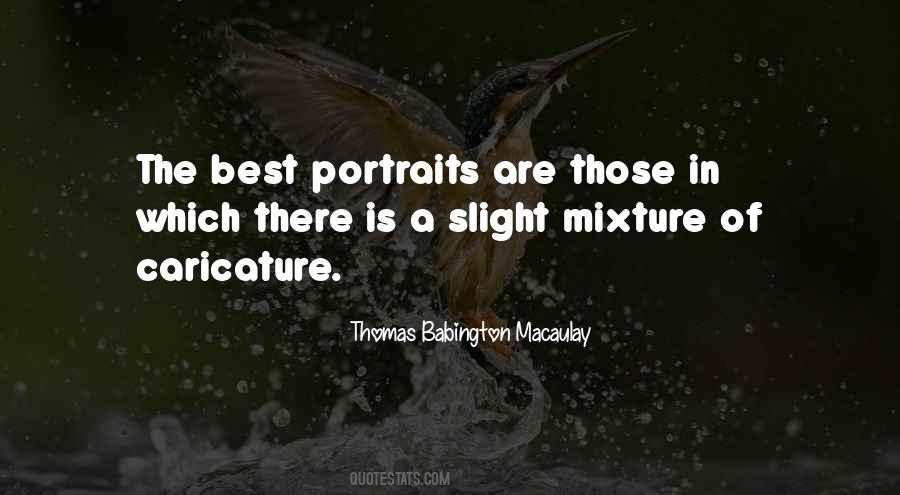 Thomas Babington Macaulay Quotes #289691