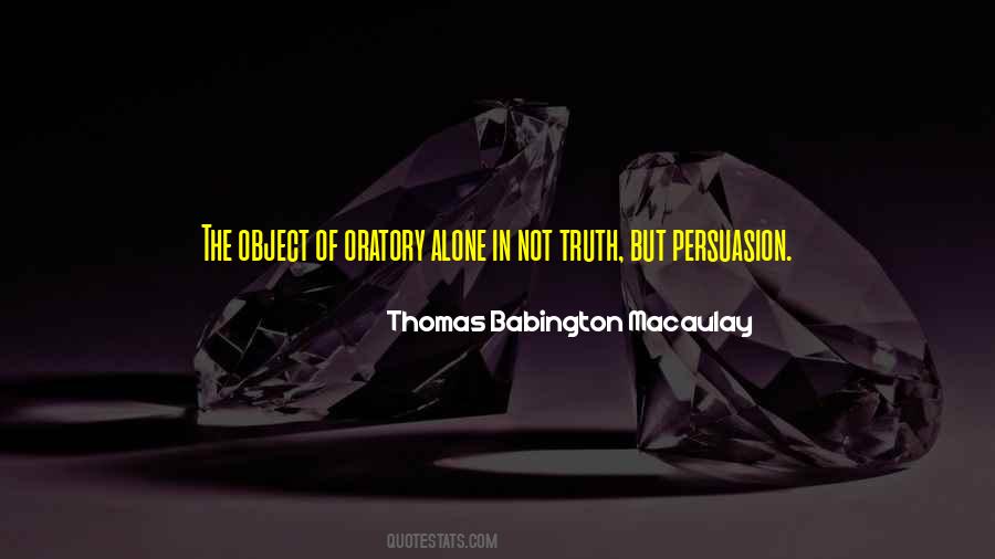 Thomas Babington Macaulay Quotes #397434