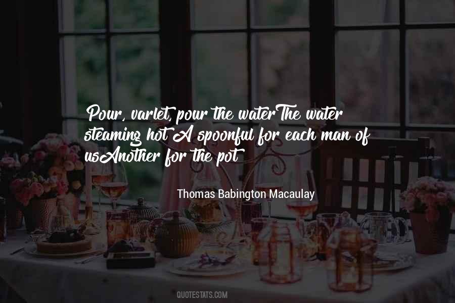 Thomas Babington Macaulay Quotes #623725