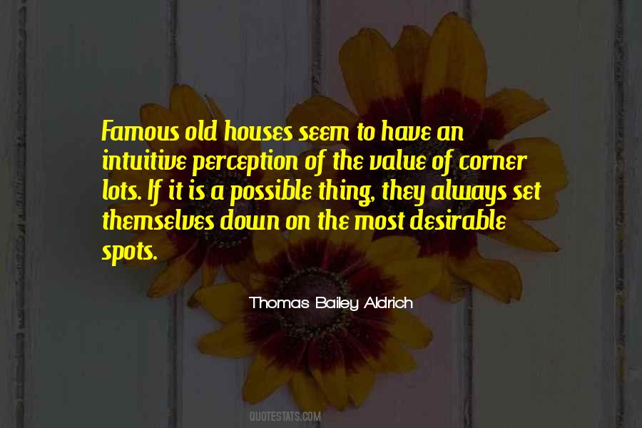 Thomas Bailey Aldrich Quotes #1242625