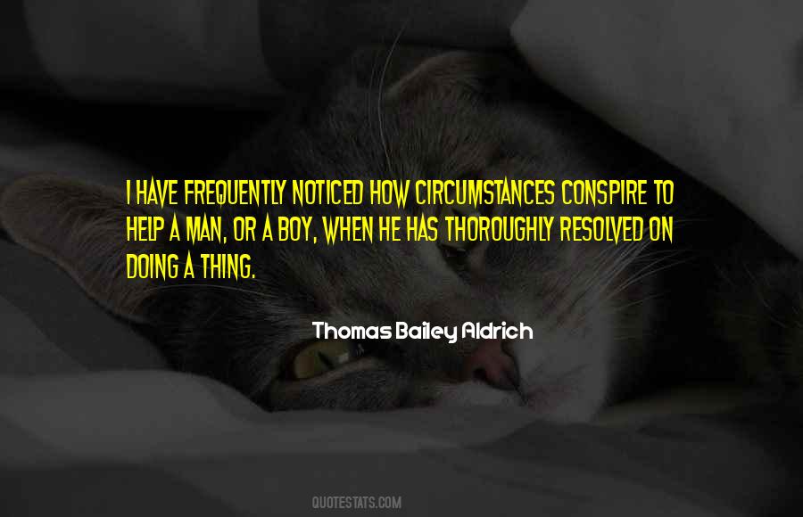 Thomas Bailey Aldrich Quotes #1533143