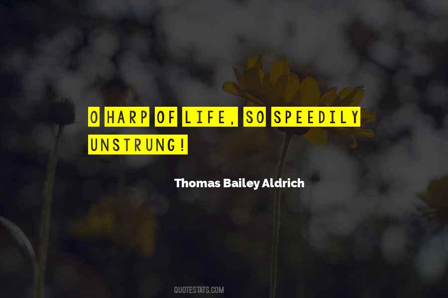 Thomas Bailey Aldrich Quotes #161341