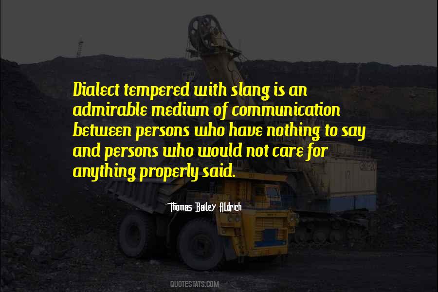 Thomas Bailey Aldrich Quotes #1648139