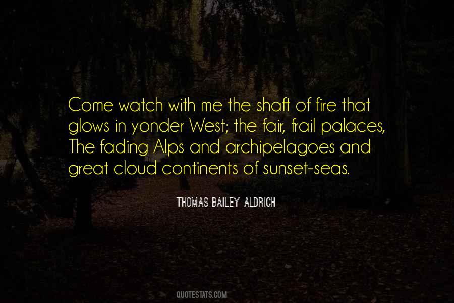 Thomas Bailey Aldrich Quotes #170917