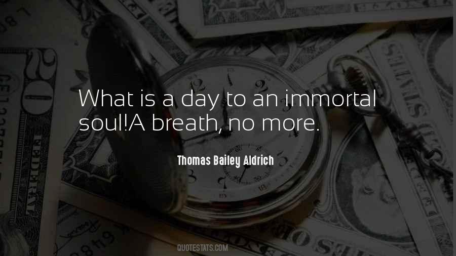 Thomas Bailey Aldrich Quotes #1855106