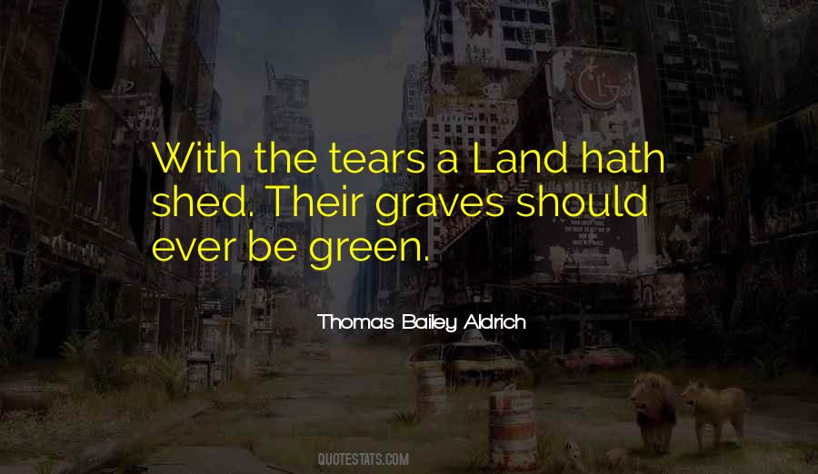 Thomas Bailey Aldrich Quotes #187451