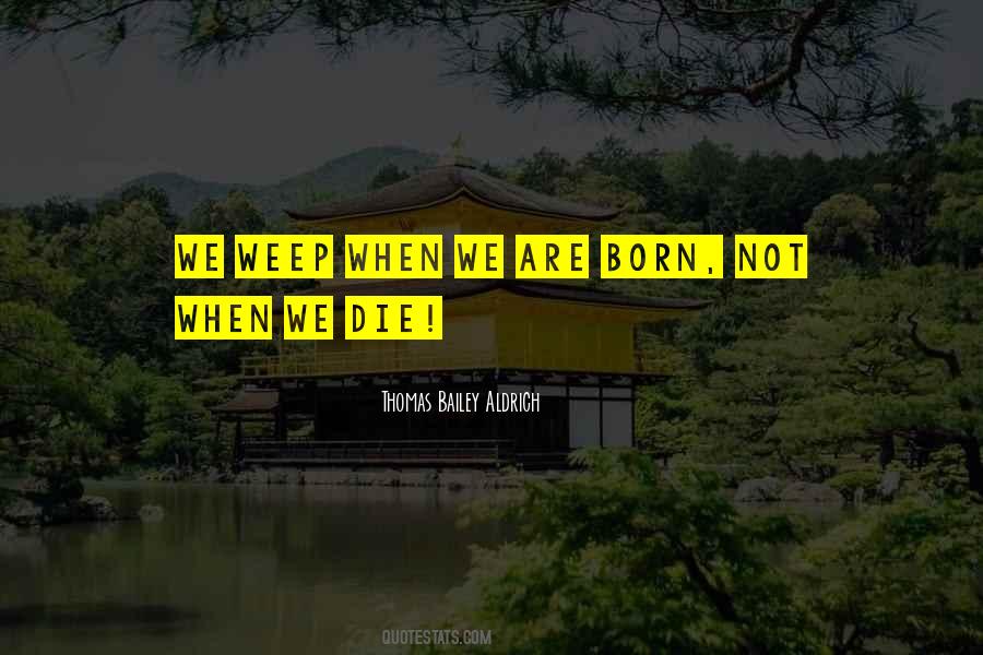 Thomas Bailey Aldrich Quotes #287257