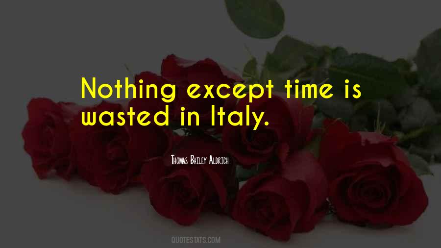 Thomas Bailey Aldrich Quotes #337021