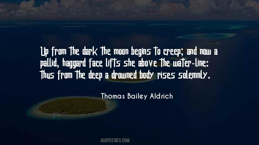 Thomas Bailey Aldrich Quotes #381196
