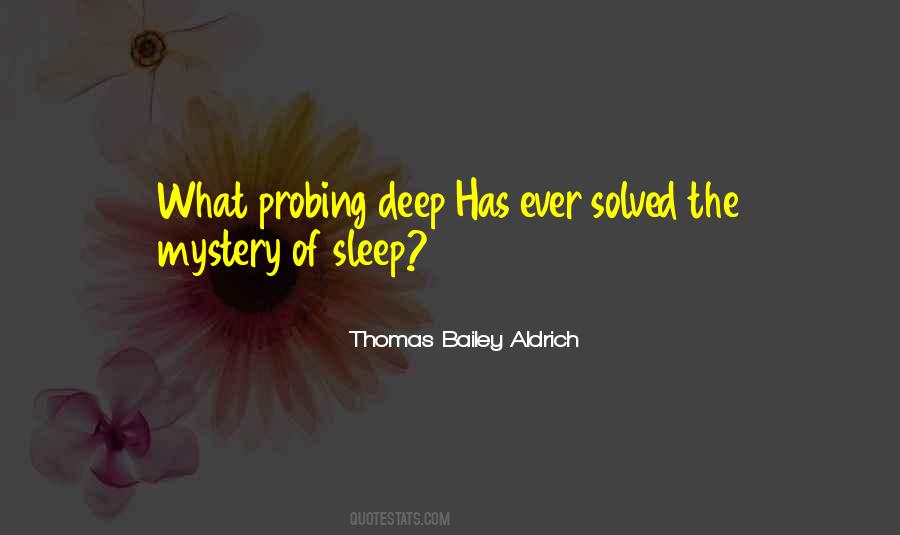 Thomas Bailey Aldrich Quotes #664691