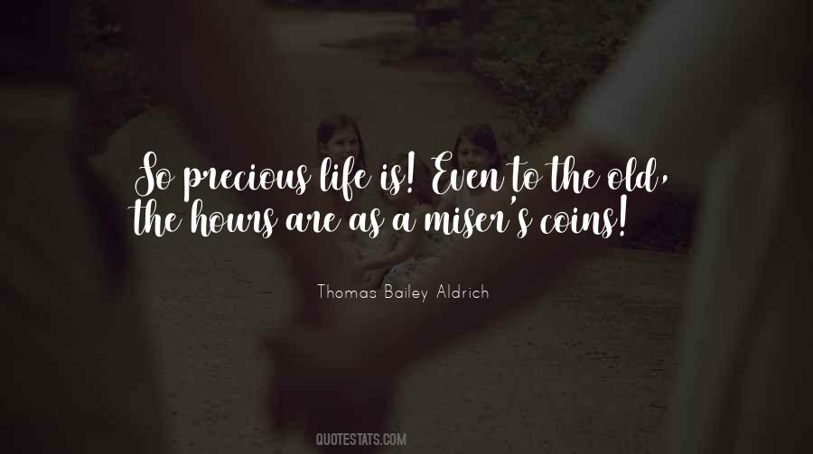 Thomas Bailey Aldrich Quotes #704524