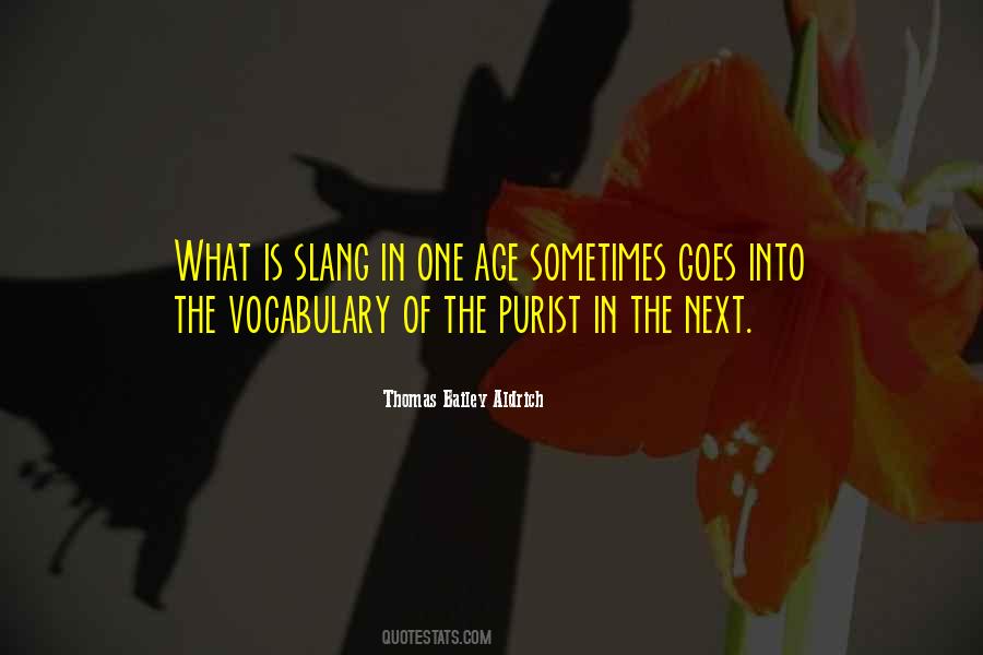 Thomas Bailey Aldrich Quotes #704981