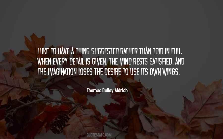 Thomas Bailey Aldrich Quotes #859876