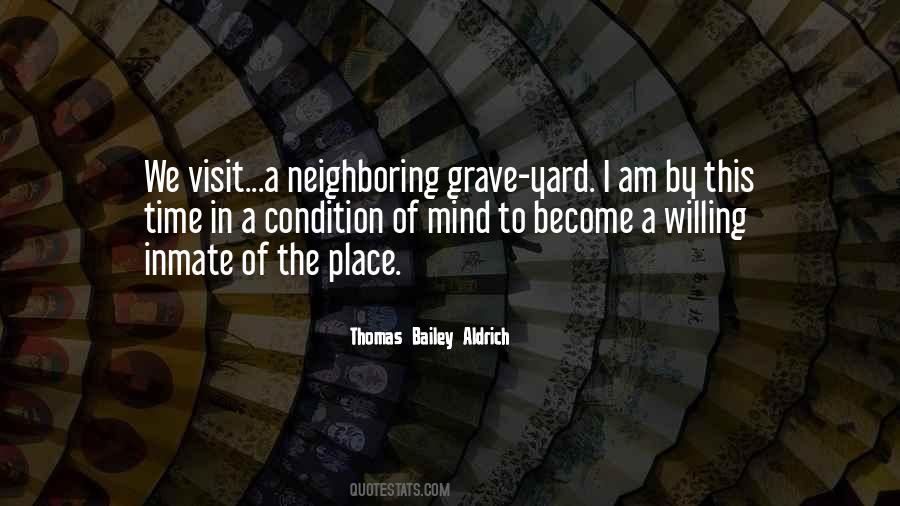 Thomas Bailey Aldrich Quotes #929836