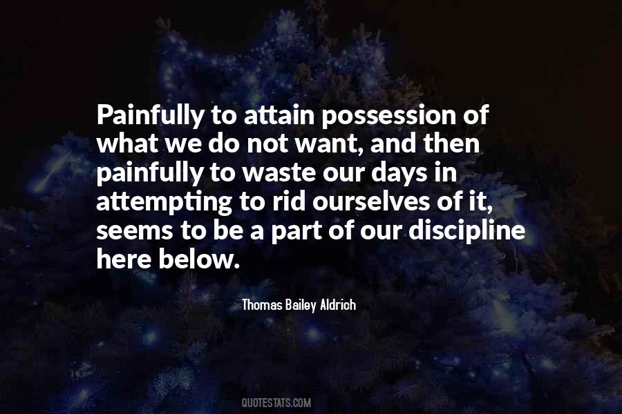 Thomas Bailey Aldrich Quotes #942180