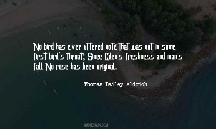 Thomas Bailey Aldrich Quotes #99400