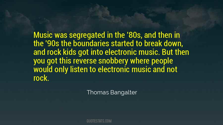 Thomas Bangalter Quotes #1029674