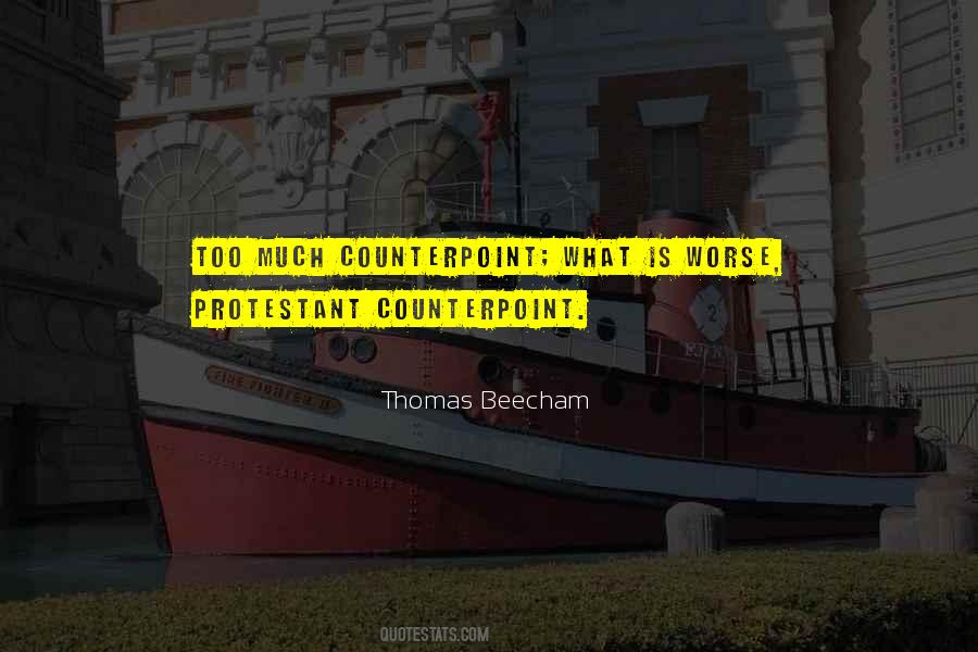 Thomas Beecham Quotes #1841707
