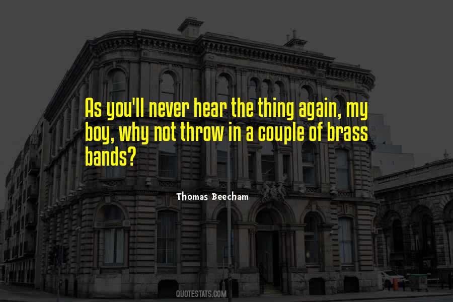 Thomas Beecham Quotes #705549