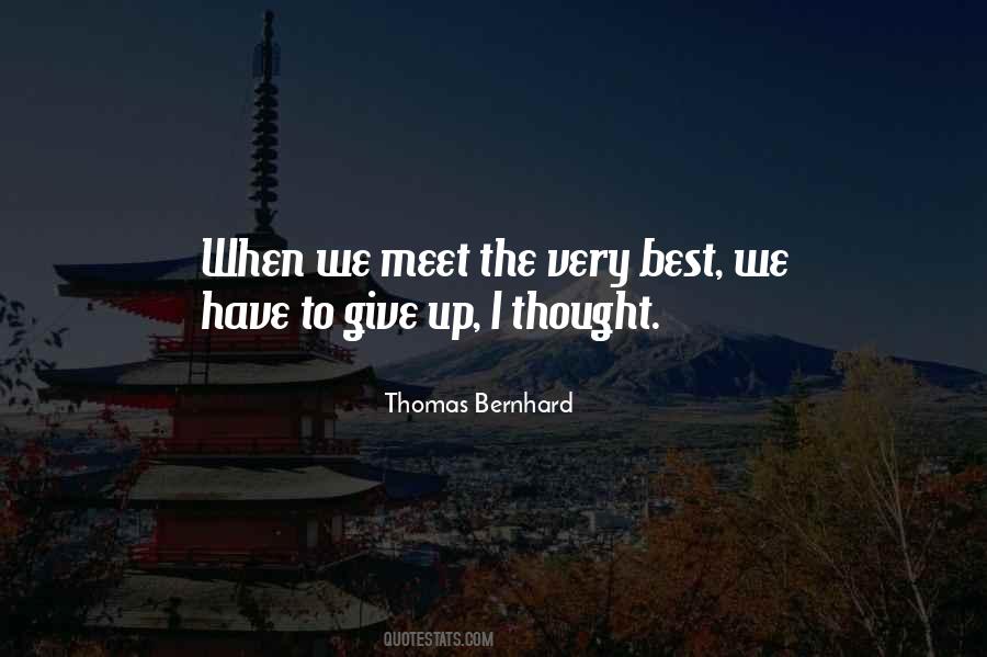 Thomas Bernhard Quotes #1088493