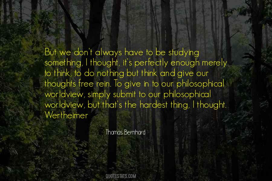 Thomas Bernhard Quotes #1177578