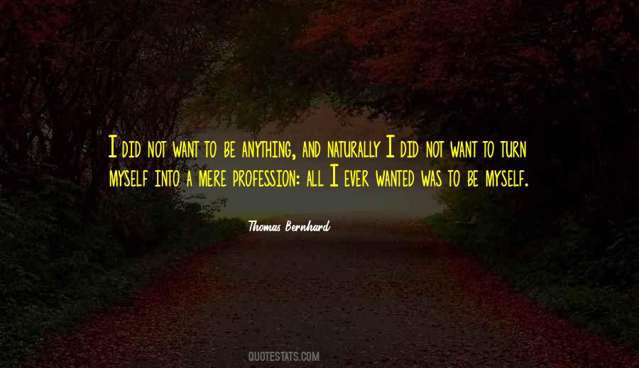 Thomas Bernhard Quotes #1284026