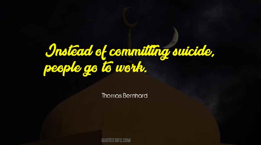 Thomas Bernhard Quotes #133512