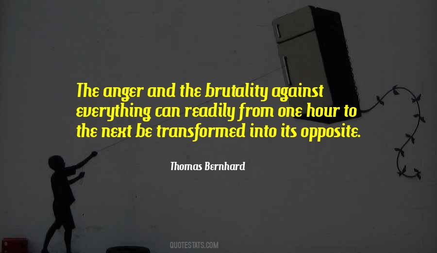 Thomas Bernhard Quotes #1504422
